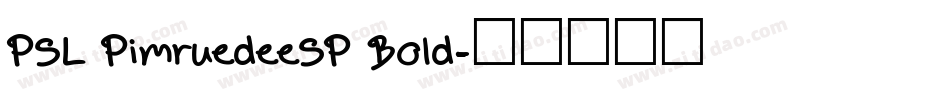PSL PimruedeeSP Bold字体转换